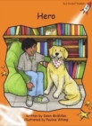 Red Rocket Readers : Fluency Level 1 Fiction Set C: Hero (Reading Level 15/F&P Level H-J) - Book