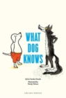 What Dog Knows - Book