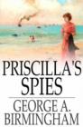 Priscilla's Spies - eBook