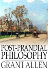 Post-Prandial Philosophy - eBook
