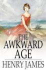 The Awkward Age - eBook