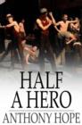 Half a Hero : A Novel - eBook