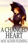 A Changed Heart : A Novel - eBook