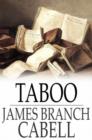Taboo : A Legend Retold From the Dirghic of Saevius Nicanor, With Prolegomena, Notes, and a Preliminary Memoir - eBook
