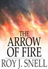 The Arrow of Fire : A Mystery Story - eBook