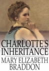 Charlotte's Inheritance - eBook