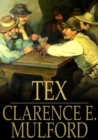 Tex : A Hopalong Cassidy Novel - eBook