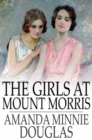 The Girls at Mount Morris - eBook