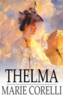 Thelma : A Norwegian Princess - eBook