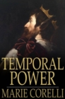 Temporal Power : A Study in Supremacy - eBook