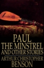 Paul the Minstrel and Other Stories - eBook