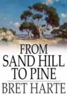 From Sand Hill to Pine - eBook