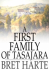 A First Family of Tasajara - eBook