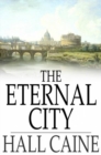 The Eternal City - eBook