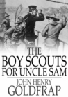 The Boy Scouts for Uncle Sam - eBook