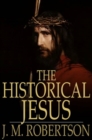 The Historical Jesus : A Survey of Positions - eBook