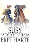Susy, a Story of the Plains - eBook