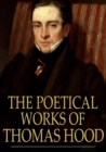 The Poetical Works of Thomas Hood - eBook