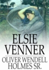 Elsie Venner - eBook