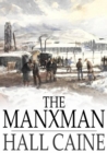 The Manxman : A Novel - eBook
