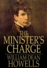 The Minister's Charge : Or, the Apprenticeship of Lemuel Barker - eBook