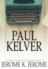 Paul Kelver - eBook