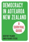 Democracy in New Zealand : A Survival Guide - eBook