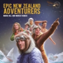 Epic New Zealand Adventurers - Book