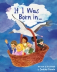 If I Was Born in... - Book