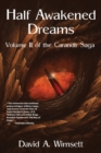 Half Awakened Dreams : Volume II of the Carandir Saga - Book