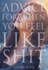 Advice For When You Feel Like Shit - eBook
