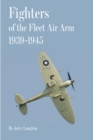 Fighters of the Fleet Air Arm 1939-1945 - Book