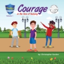 Courage In The Face Of Bullying : Timothy's Lessons In Good Values (Volume 1) - Book