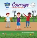 Courage In The Face Of Bullying : Timothy's Lessons In Good Values (Volume 1) - Book