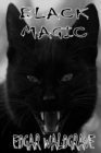 Black Magic - The Witch Chronicles - Rise Of The Dark Witch High King - Book Two - Book