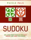 Sudoku : 300 Large Print Puzzles with Easy, Medium, and Hard Challenges - Book