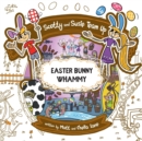 Scotty and Susie Team Up : Easter Bunny Whammy - Book