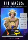 The Magus : Kundalini and the Golden Dawn (Standard Edition): A Complete System of Magick that Bridges Eastern Spirituality and the Western Mysteries - Book