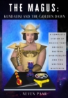 The Magus : Kundalini and the Golden Dawn (Deluxe Colour Edition): A Complete System of Magick that Bridges Eastern Spirituality and the Western Mysteries - Book
