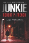 Junkie (Large Print Edition) - Book