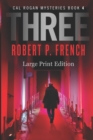 Three (Large Print Edition) - Book