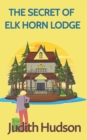 The Secret of Elk Horn Lodge - Book