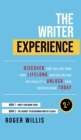 The Writer Experience 2 in 1 Book Set : Discover the secrets to turn your lifelong writing dreams into reality and unlock your creative mind today - Book
