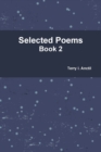Selected Poems Book 2 - Book