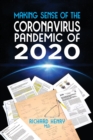 Making Sense of The Coronavirus Pandemic of 2020 - Book