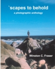 scapes to behold - a photographic anthology - Book