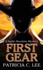 First Gear : A Sadie Hawkins Mystery - Book