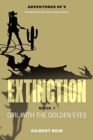 Extinction Book 1 : Girl with the Golden Eyes - Book