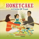 Honeycake : A Circle of Trust - Book