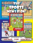 The Sports News Is On! : Game Updates - Scores - Action Replays - Book